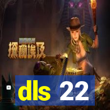 dls 22
